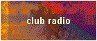 club radio