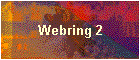 Webring 2